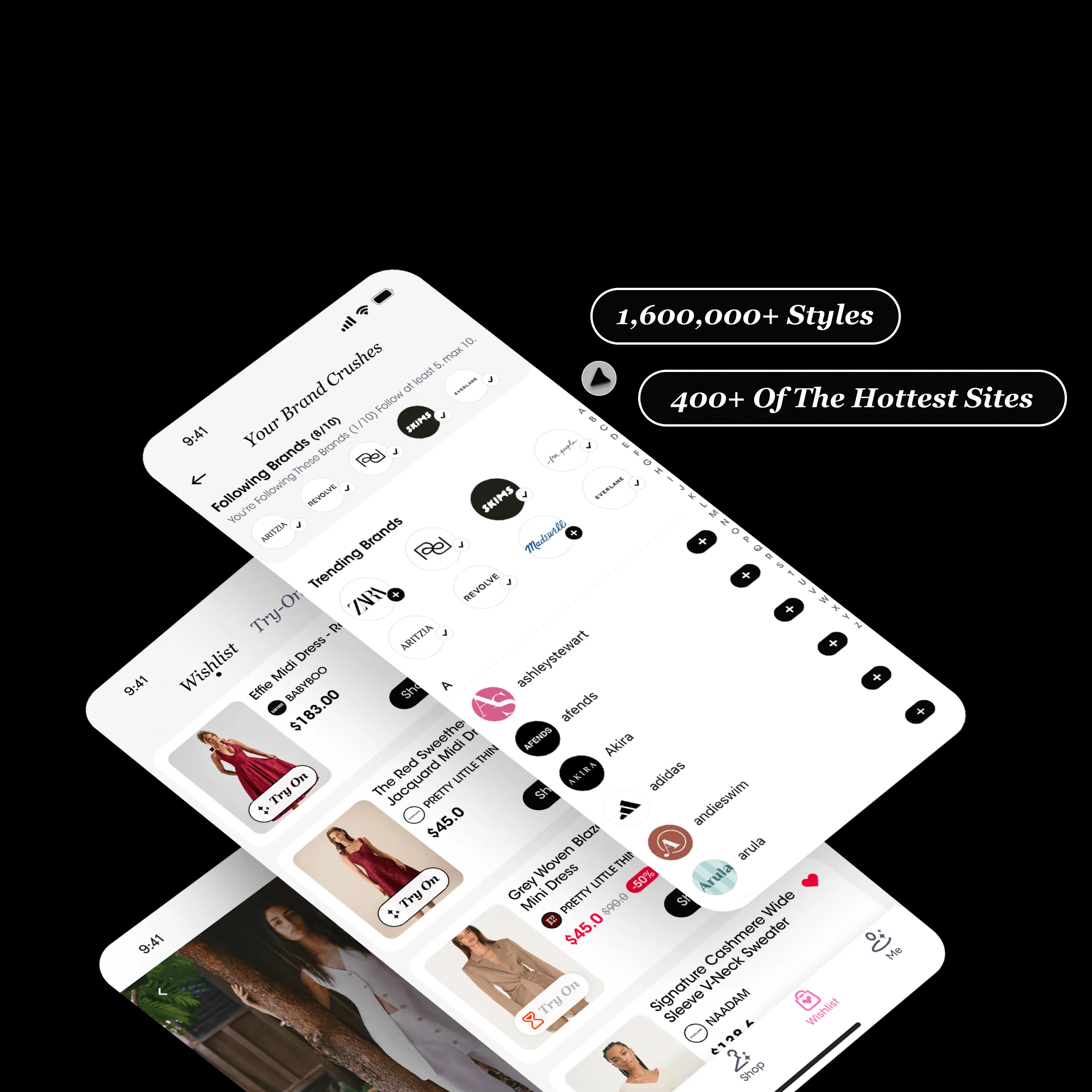 From Aritzia to Zara–150+ of today’s trending looks, matched to you daily.