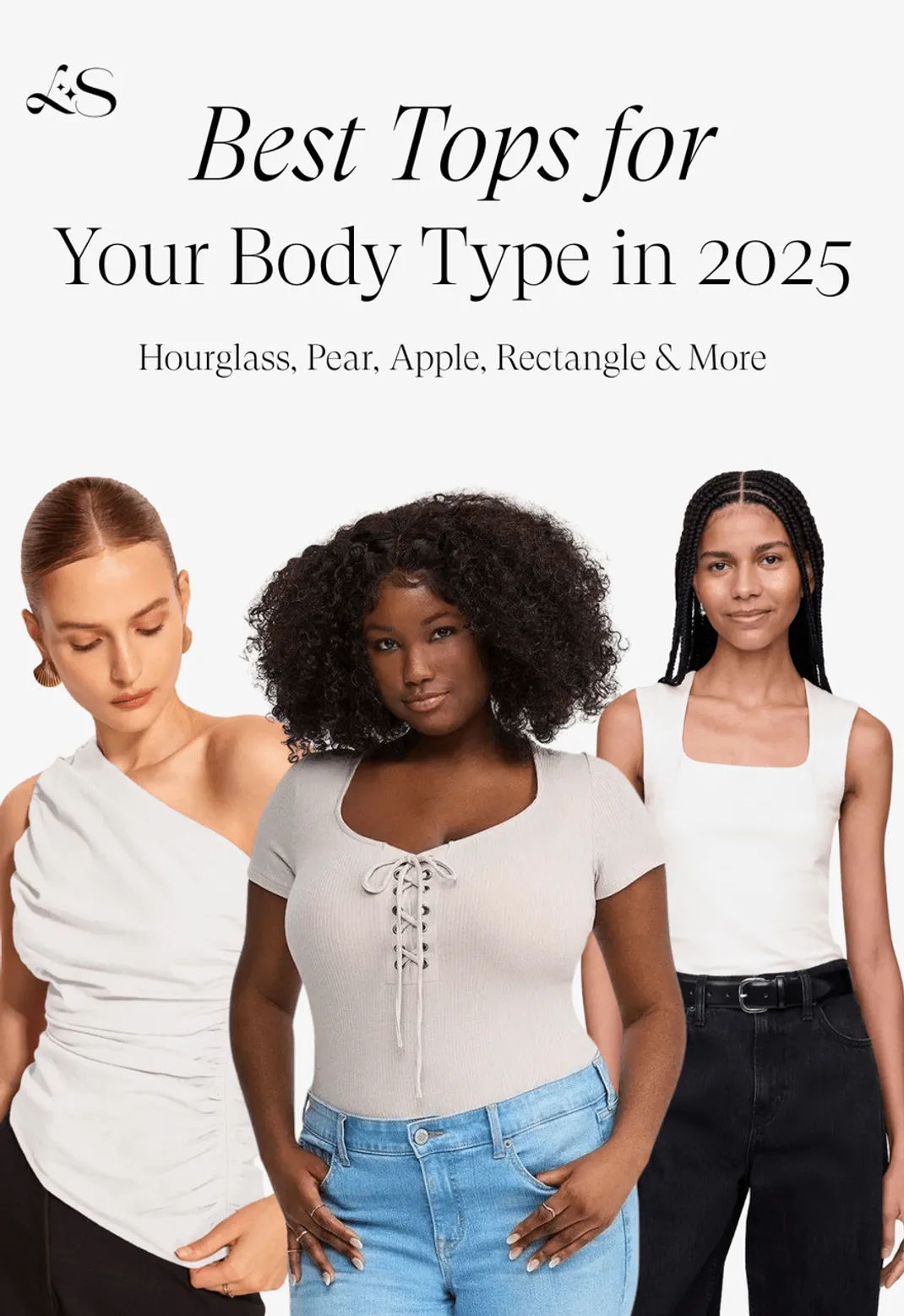 Best Tops for Your Body Type in 2025