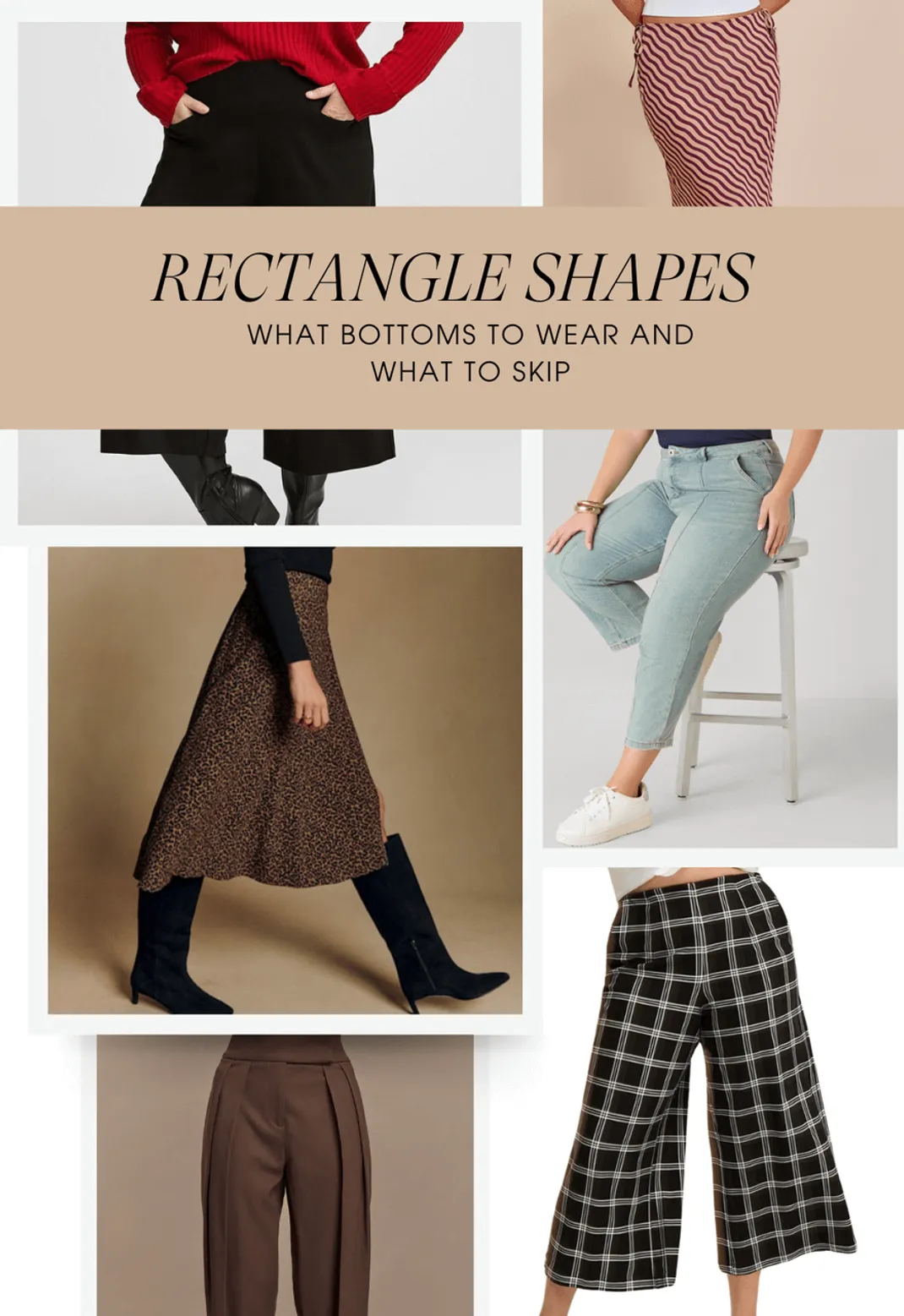 Best and worst bottoms for rectangle body shape