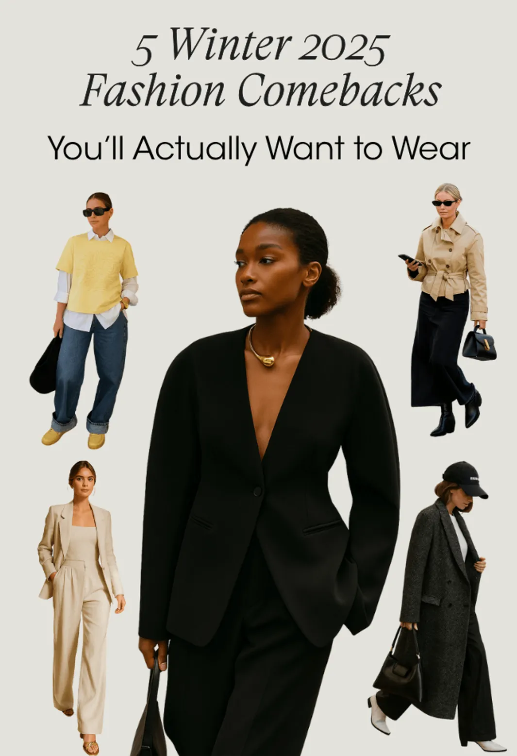Women’s Winter 2025 fashion comeback trends, showing blazers, wide-leg pants, oversized coats, and layered knit outfits for seasonal style inspiration.